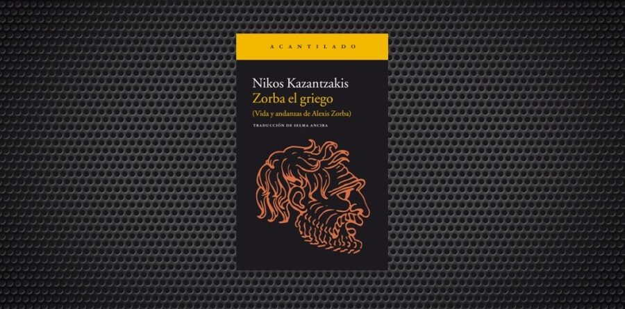Zorba el griego Nikos Kazantzakis