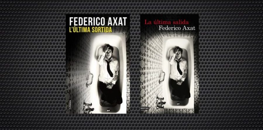 L'última sortida Federico Axat