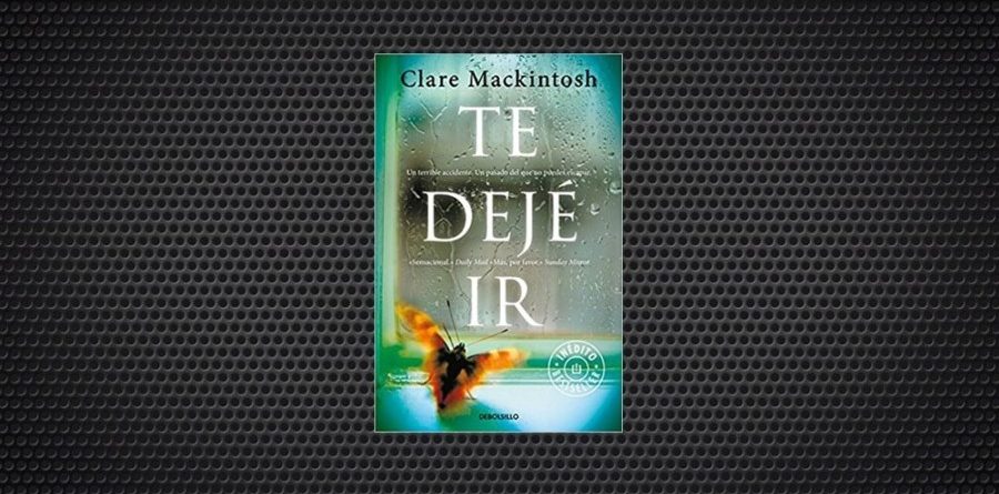 clare mackintosh te deje ir