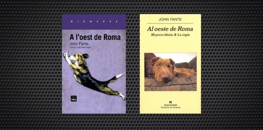 john fante a l'oest de roma