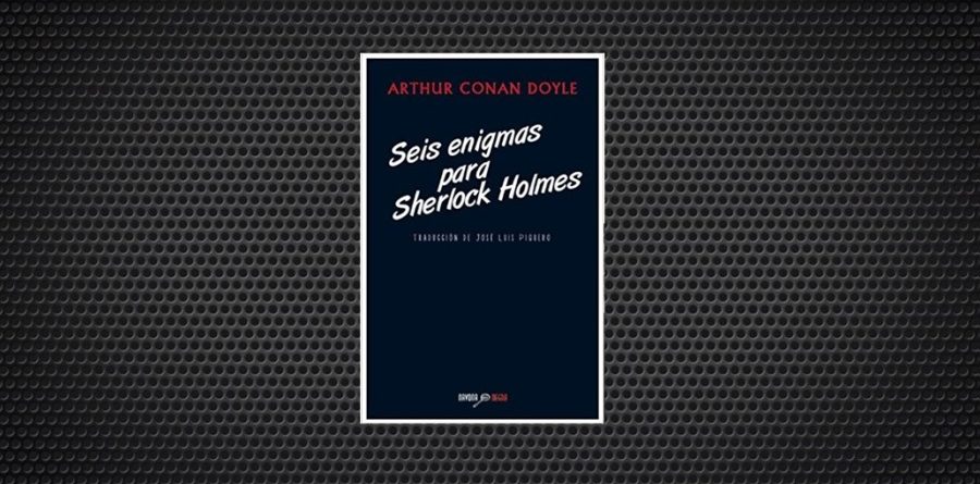 seis enigmas para sherlock holmes arthur conan doyle