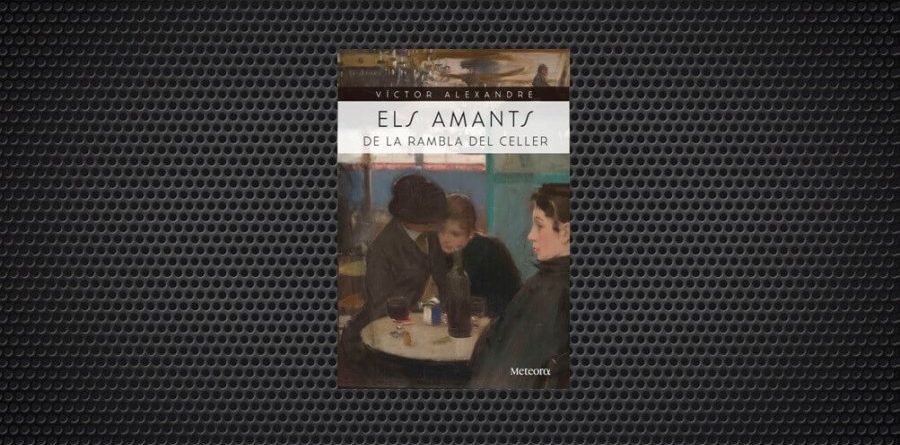 Els amants de la rambla del celler victor alexandre (1)