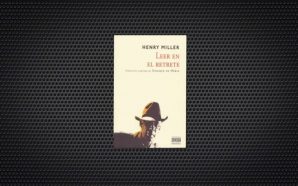 Leer en el retrete Henry Miller (1)