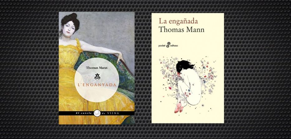 l'enganyada thomas mann